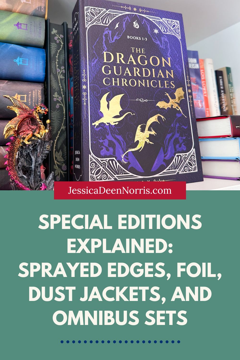 Special Editions Explained: Sprayed Edges, Foil, Dust Jackets, and Omnibus Sets