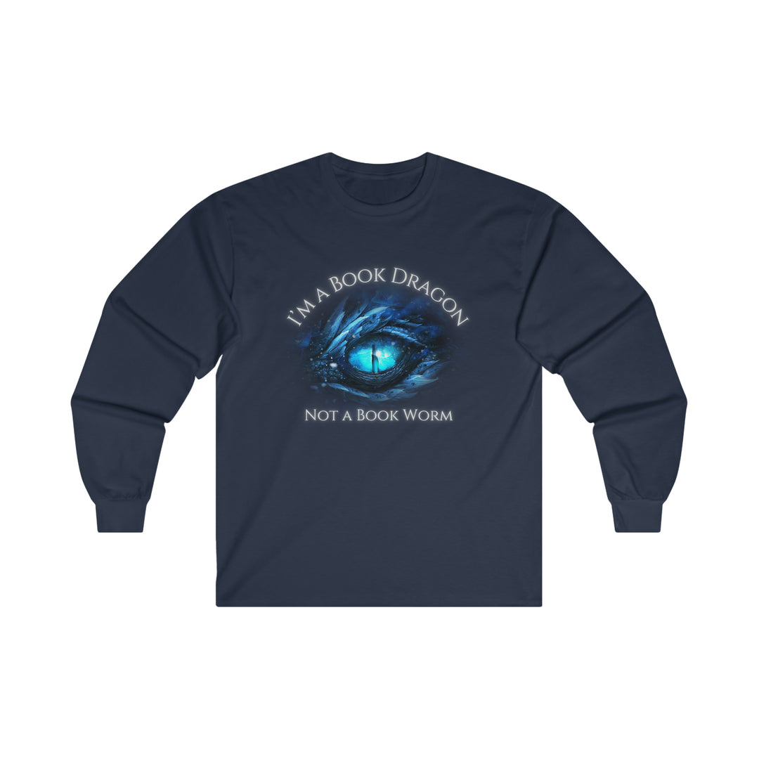 A long sleeve navy t-shirt. Design on the shirt reads "I'm a book dragon not a book worm." Between the text is the blue dragon eye from the cover of Frostsight.