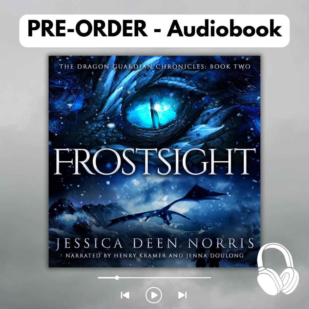 Pre-Order - Audiobook - Frostsight by Jessica Deen Norris - Narrated by Henry Kramer and Jenna Doulong. Cover features the title across the middle with a blue dragon eye and "The Dragon Guardian Chronicles Book 2" above it. Below the title, the two main characters watch a dragon in the distance in a snowy mountain landscape. The author's name is at the bottom of the cover.