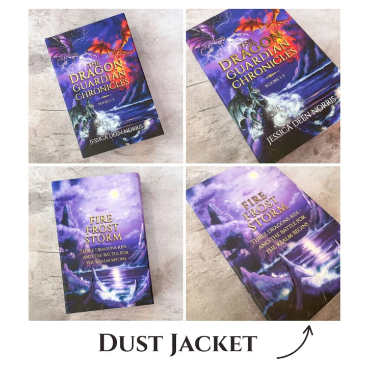 Four photos of The Dragon Guardian Chronicles hardcover omnibus showing its illustrated dust jacket. The front features a red fire dragon, purple storm dragon, and blue frost dragon battling over a purple landscape. The title is in gold foil. The back reads “FIRE FROST STORM – Three dragons rise, and the battle for the realm begins” in gold foil text against a moonlit purple landscape.